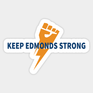 Keep Edmonds Strong Sticker